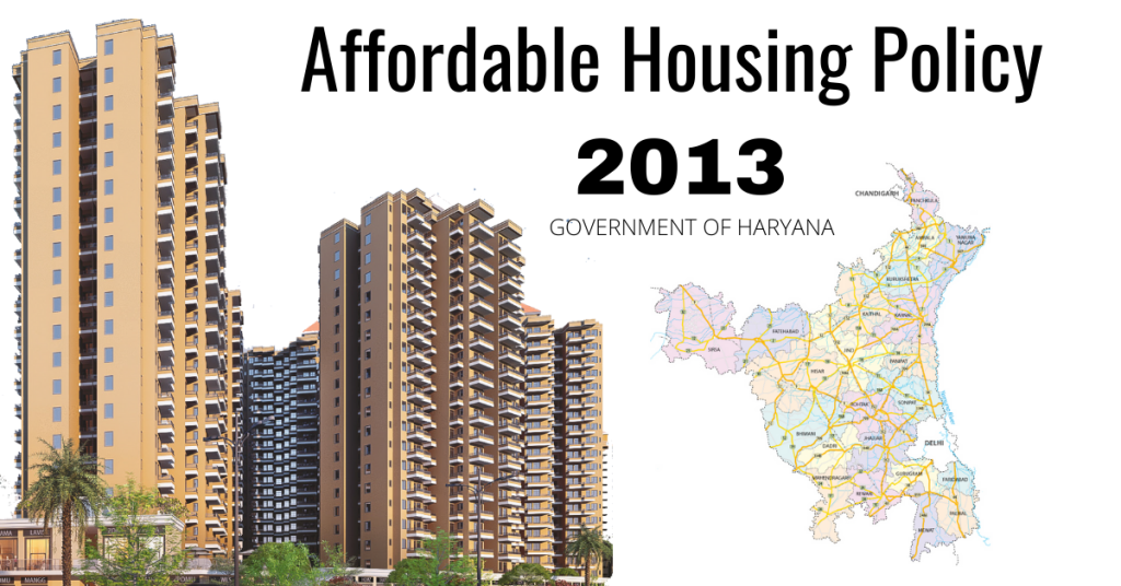 Affordable Housing Policy 2013 By Haryana Government
